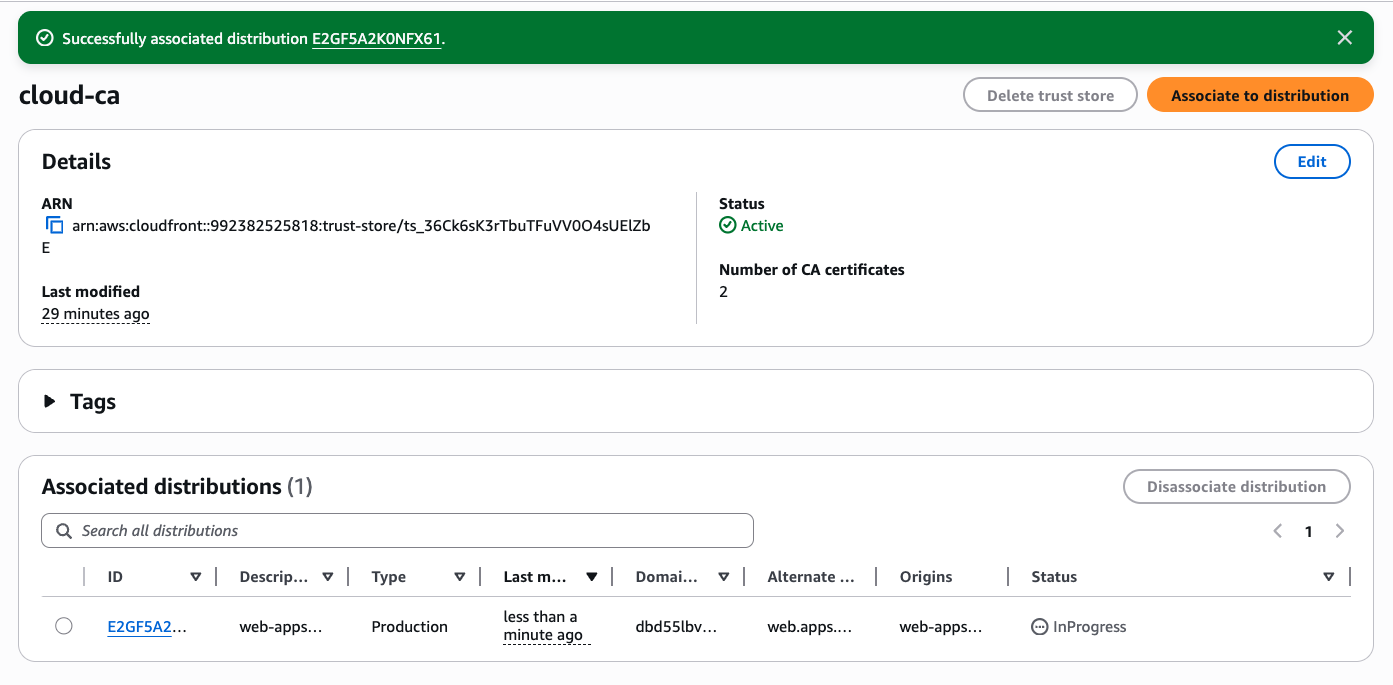 Trust Store association with CloudFront distribution Alt text
